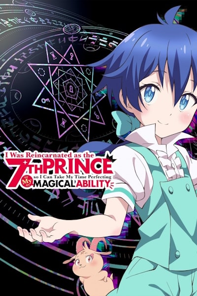 I Was Reincarnated as the 7th Prince So I Can Take My Time Perfecting My Magical Ability - Season 1 [Audio: Eng]