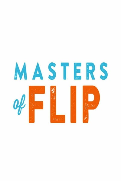 Masters of Flip - Season 2