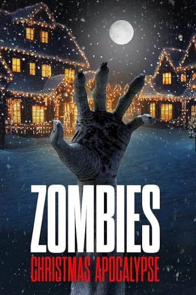 Zombies: Christmas Apocalypse