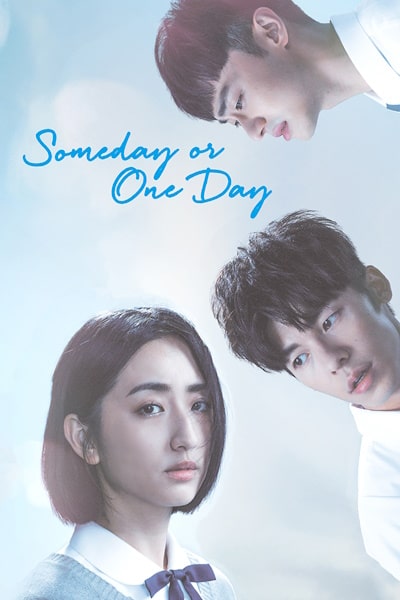 Someday or One Day - Season 1