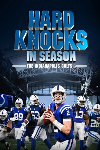 Hard Knocks In Season: The Indianapolis Colts - Season 1
