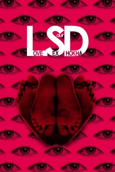 LSD: Love Sex Aur Dhokha