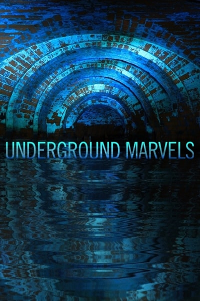 Underground Marvels - Season 1