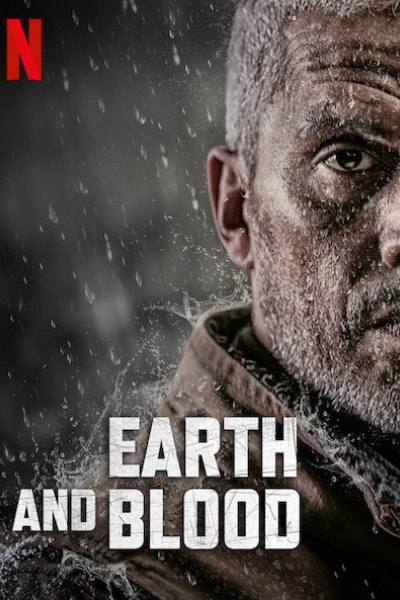 Earth and Blood (La terre et le sang)