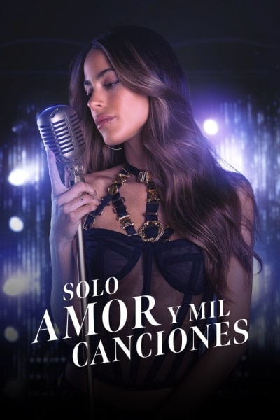 Just Love and a Thousand Songs (Solo Amor Y Mil Canciones)