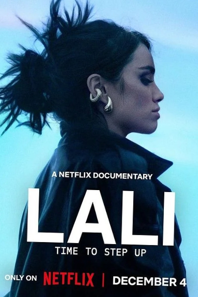 Lali: Time To Step Up  (Lali: La que le gana al tiempo)