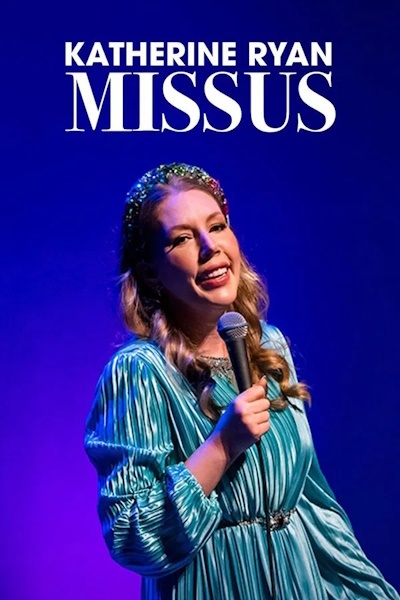 Katherine Ryan Missus