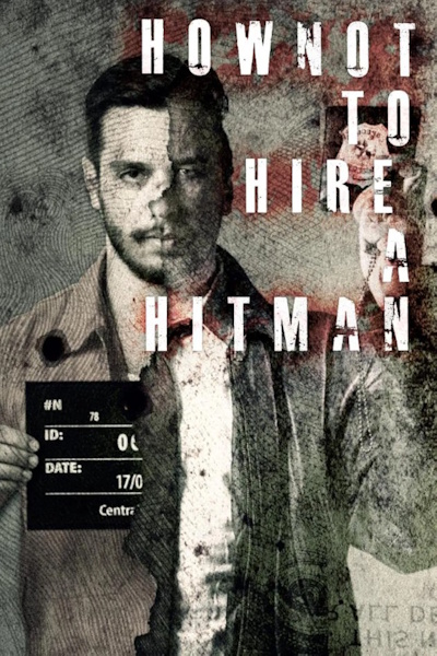 How NOT to Hire a Hitman - Season 1