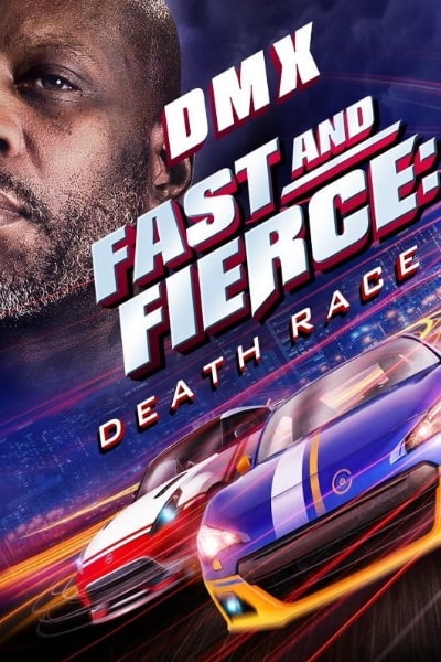 Fast and Fierce: Death Race